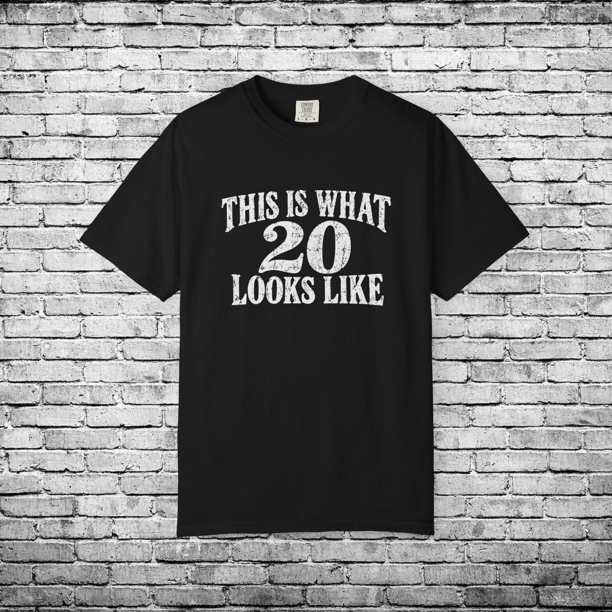 Special Order "This Is What 20 Looks Like" 20th Birthday T-Shirt