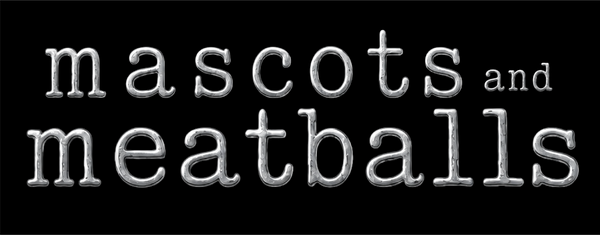 Mascots & Meatballs